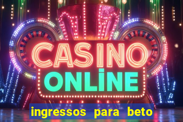 ingressos para beto carrero world